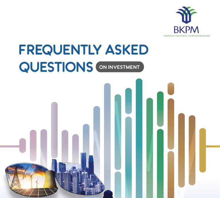 BKPM Frequently Asked Questions on Investment